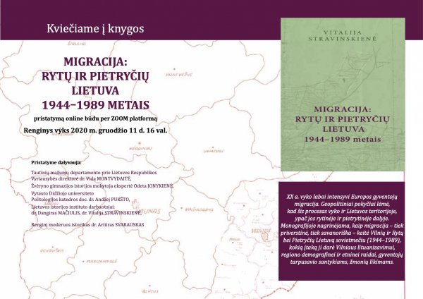 V.Stravinskienės monografijos "Migracija: Rytų ir Pietryčių Lietuva 1944-1989 metais"...