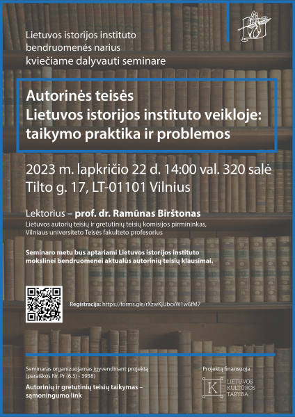 Autorinės teisės Lietuvos istorijos instituto veikloje: taikymo praktika ir problemos