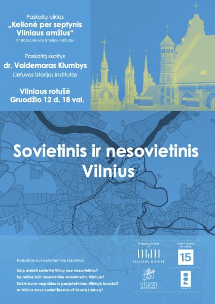Kviečiame į paskaitą "Sovietinis ir nesovietinis Vilnius"
