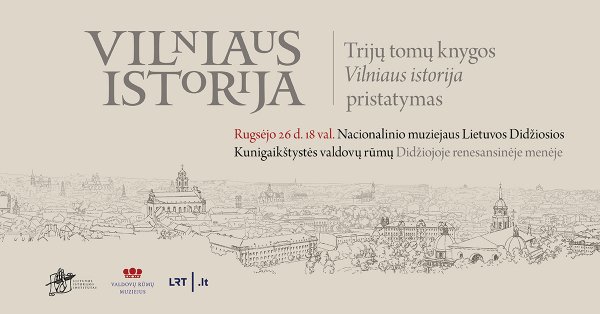 Trijų tomų knygos „Vilniaus istorija“ pristatymas