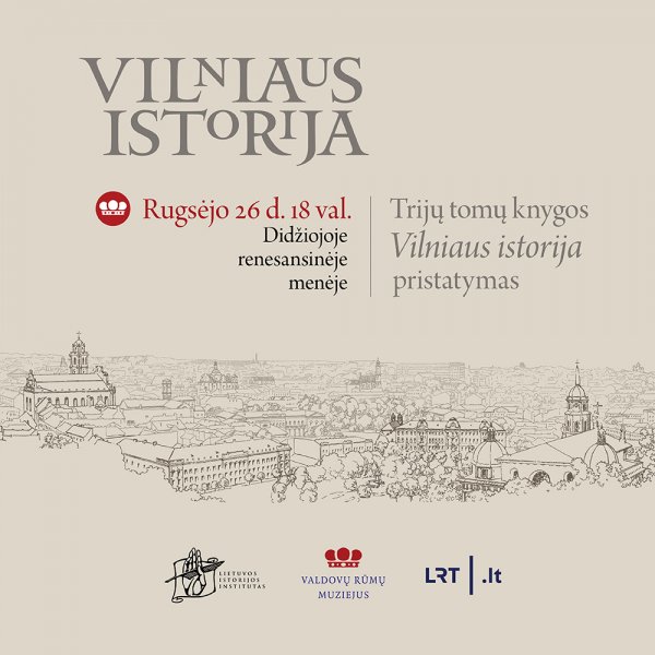 Trijų tomų knygos „Vilniaus istorija“ pristatymas