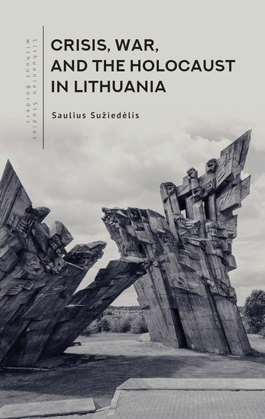 Book launch "Crisis, War, and the Holocaust in Lithuania"