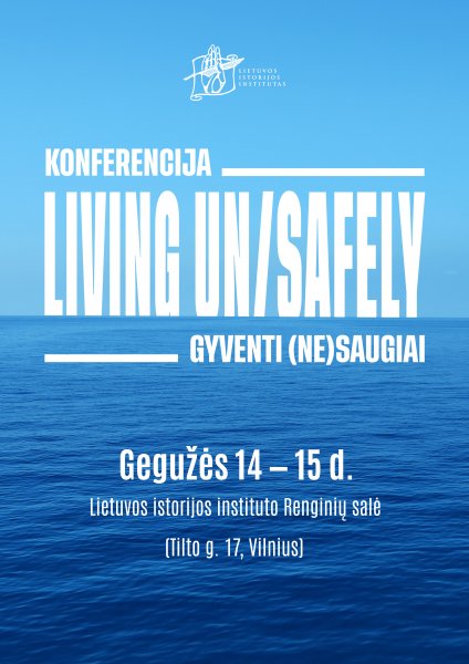 Invitation to the conference “Living Un/Safely” 