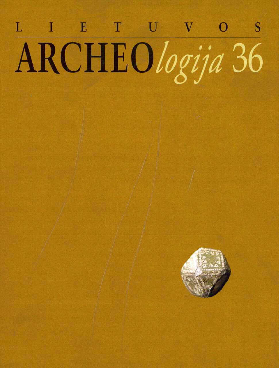 Lietuvos archeologija, T. 36