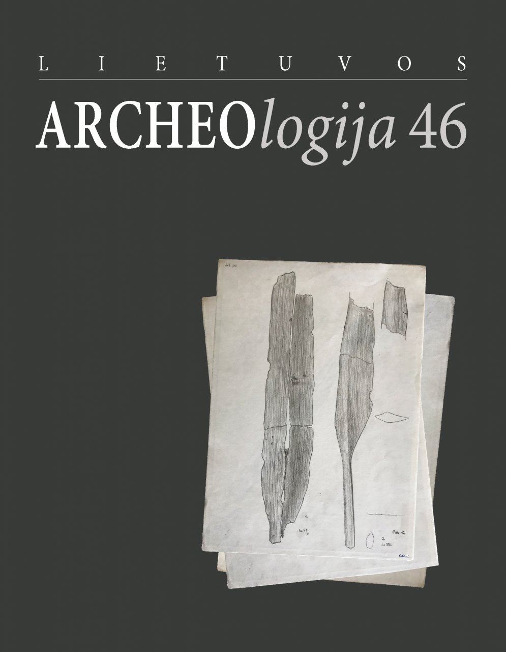 Lietuvos archeologija, T. 46