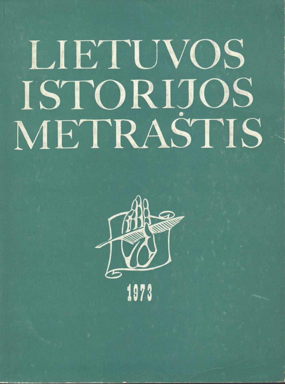 Lietuvos istorijos metraštis 1973 metai